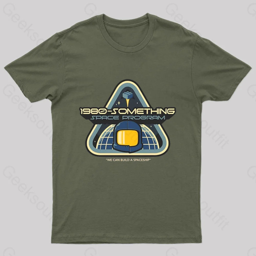 We Can Build A Spaceship Nerd T-Shirt Army Green / S