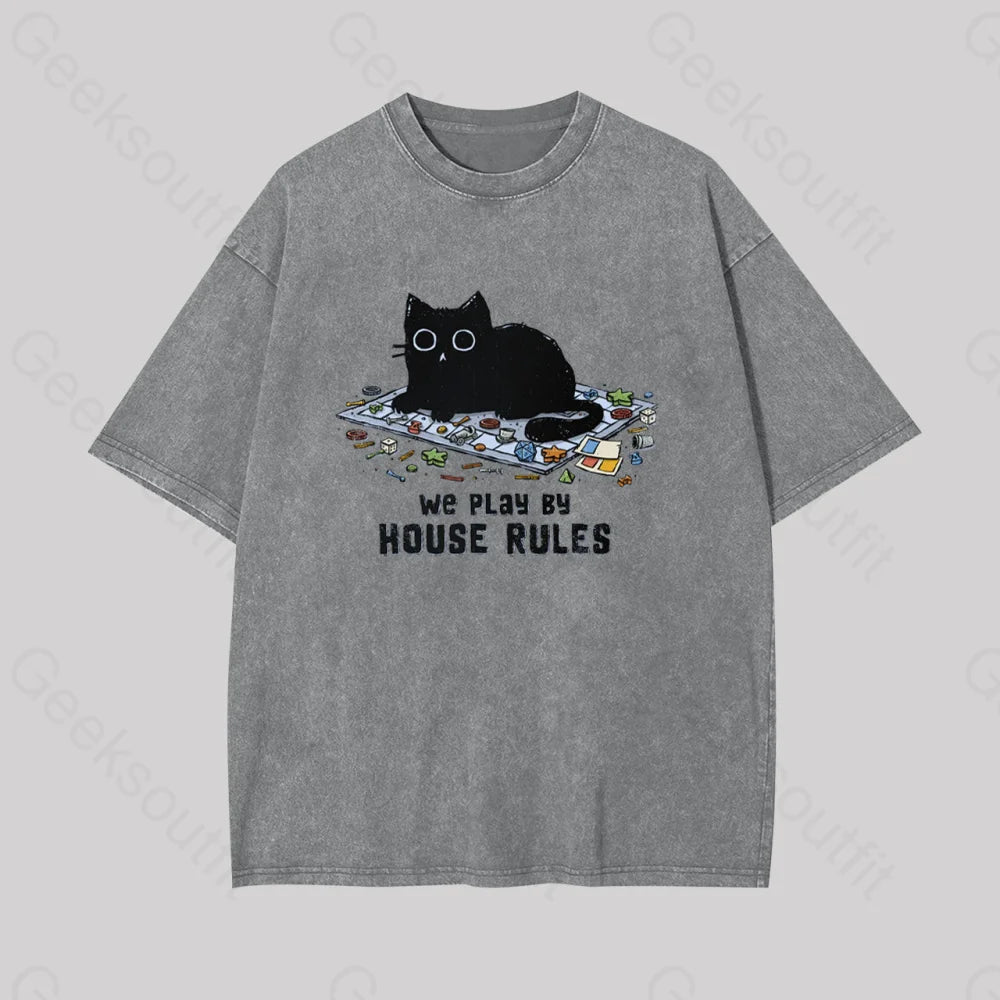 We Play By House Rules Geek Washed T-Shirt Grey / S