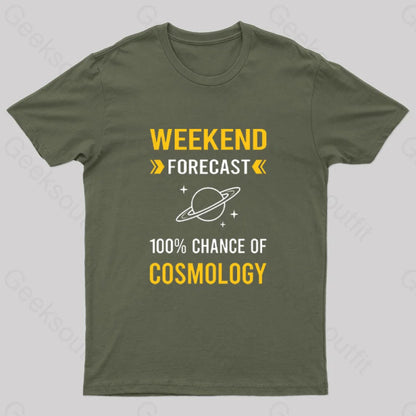 Weekend Forecast Cosmology Geek T-Shirt Army Green / S