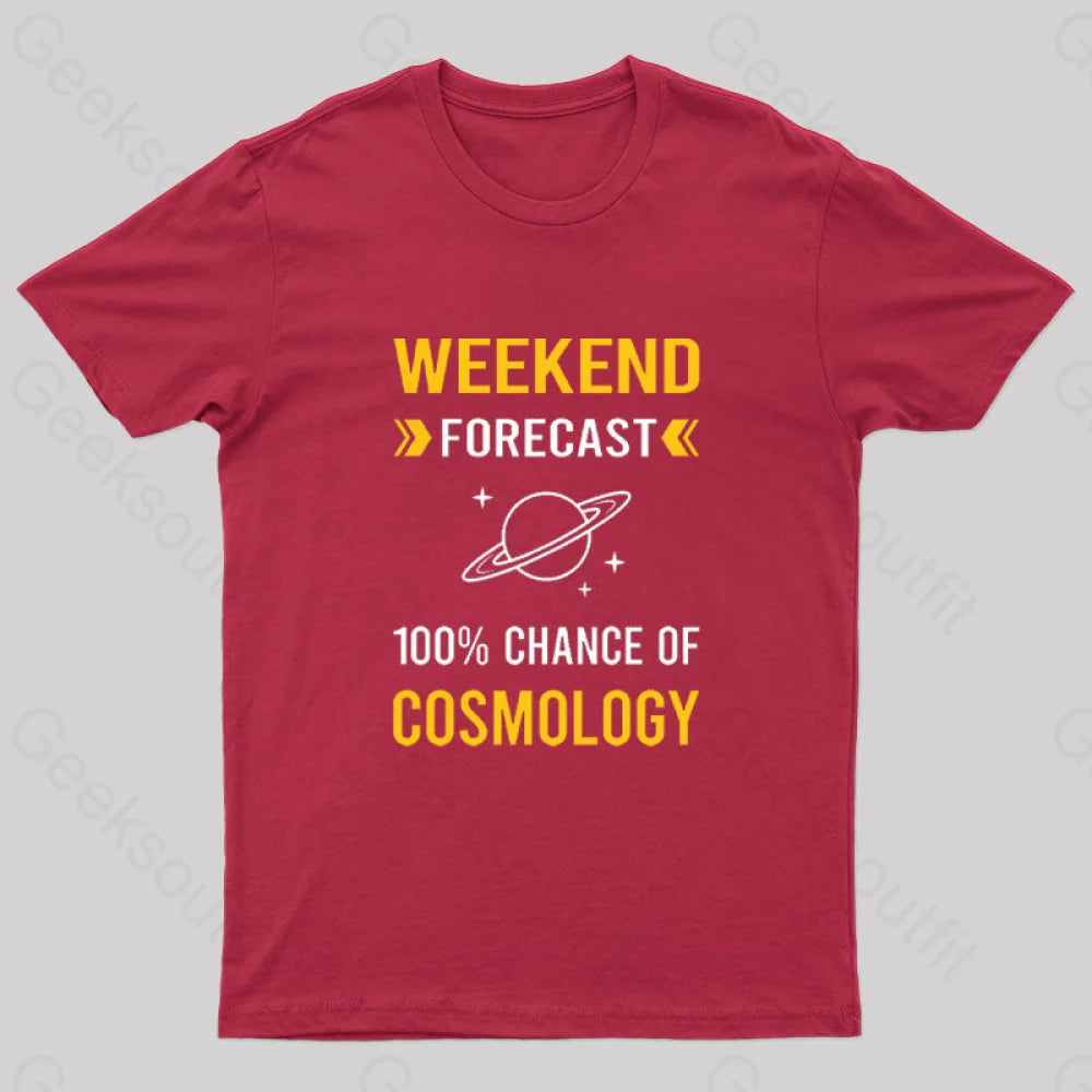 Weekend Forecast Cosmology Geek T-Shirt Red / S