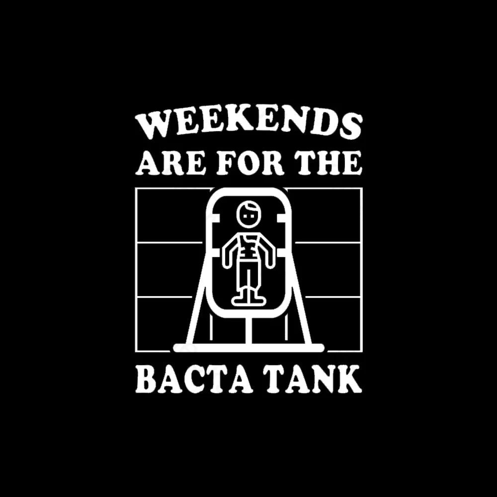 Weekends Are For The Bacta Tank Geek T-Shirt