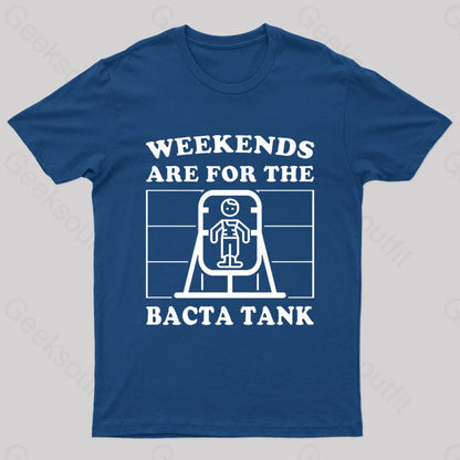 Weekends Are For The Bacta Tank Geek T-Shirt Navy / S