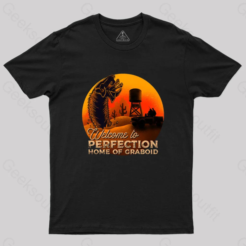 Welcome To Perfection Home Of Graboid T-Shirt Black / S