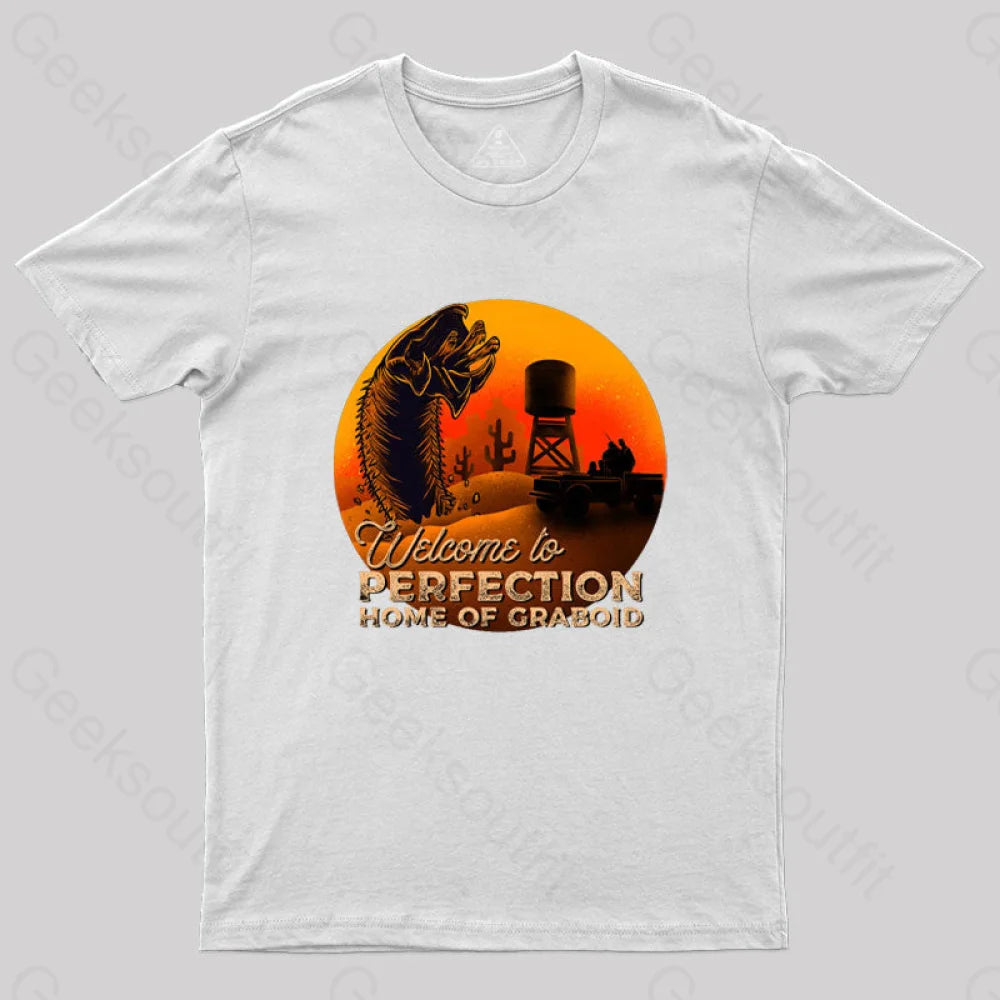 Welcome To Perfection Home Of Graboid T-Shirt White / S