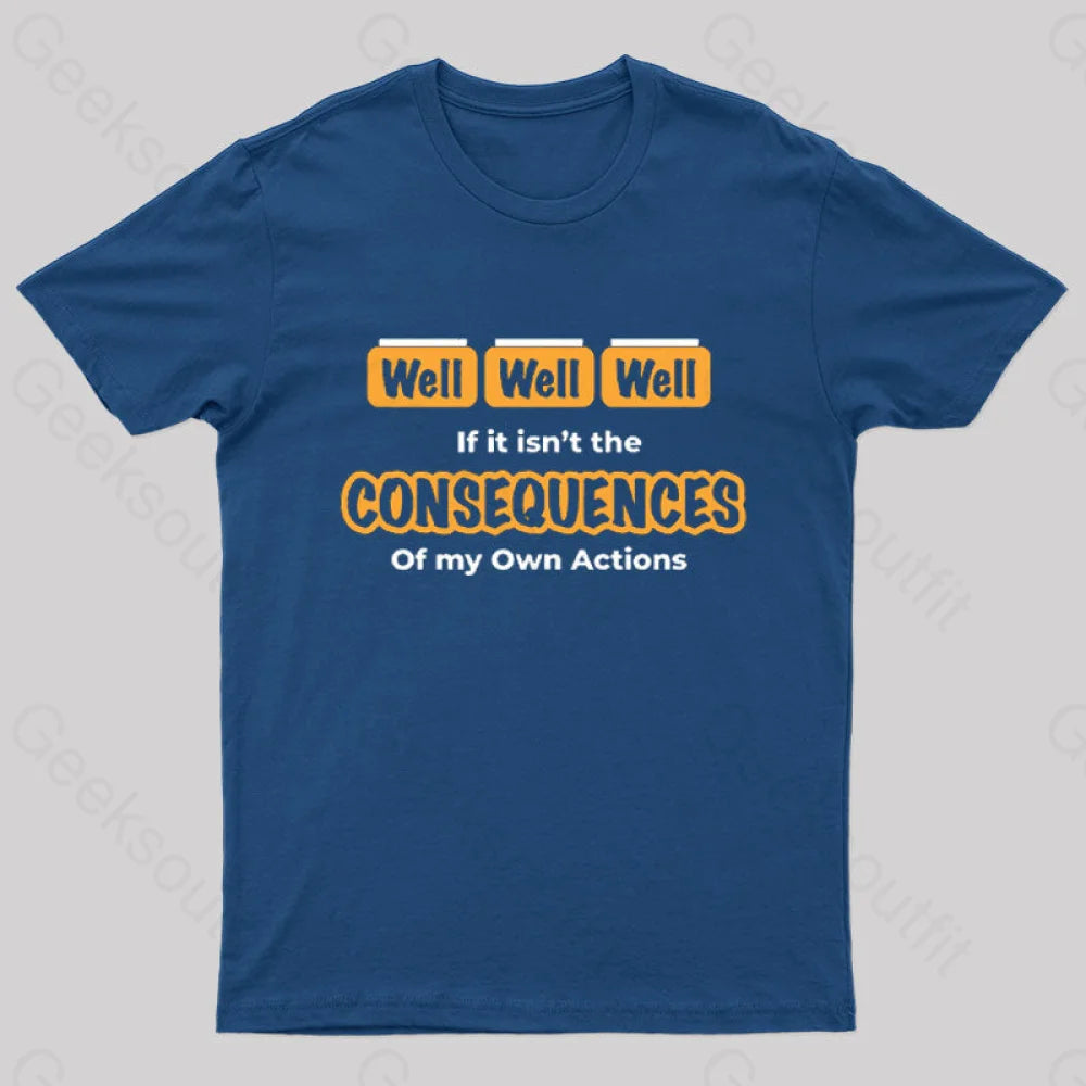 Well Funny Consequences T-Shirt Navy / S