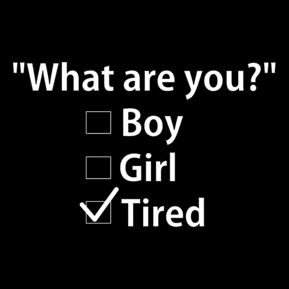 What Are You Tired Geek T-Shirt