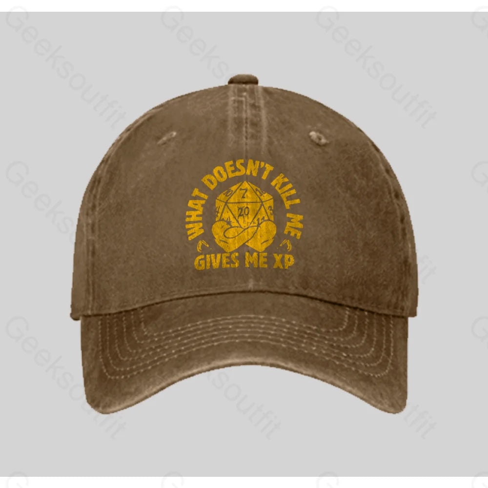 What Does Not Kill Me Gives Xp Washed Vintage Baseball Cap Natural