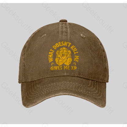 What Does Not Kill Me Gives Xp Washed Vintage Baseball Cap Natural