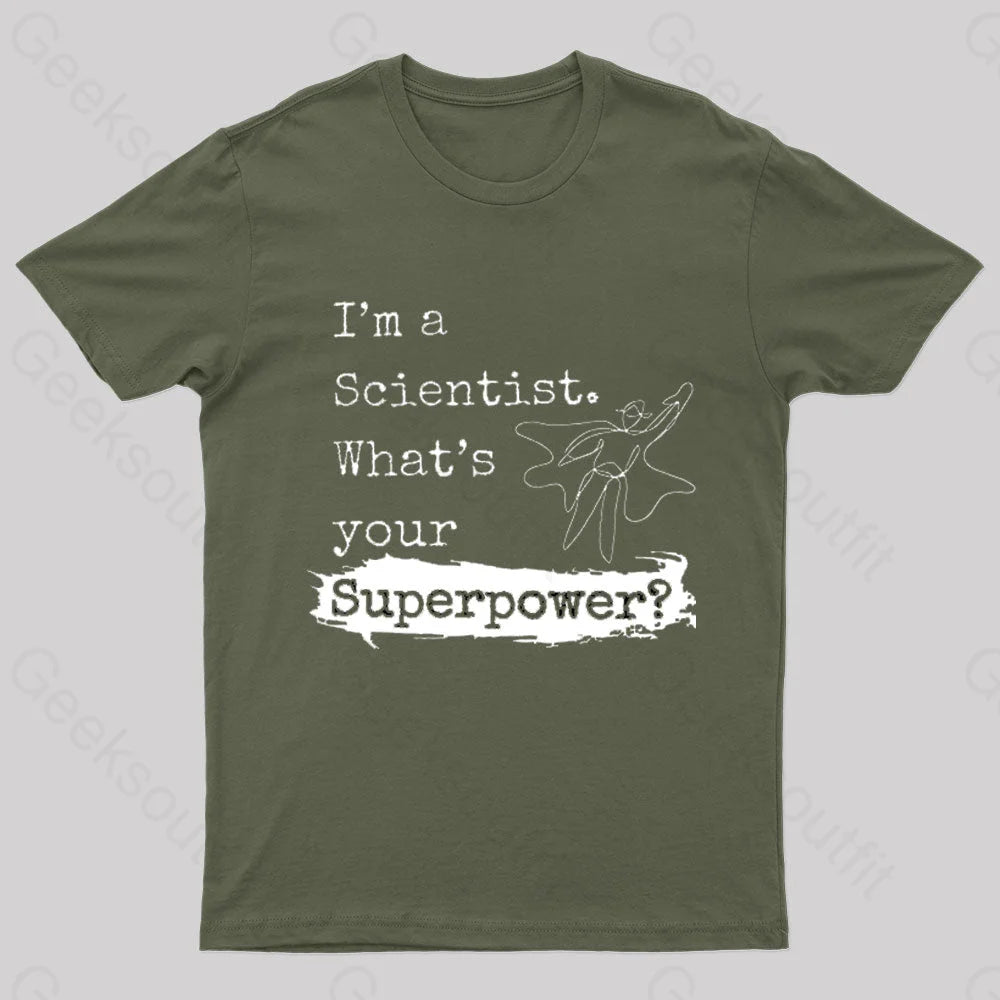 What’s Your Superpower Nerd T-Shirt Army Green / S