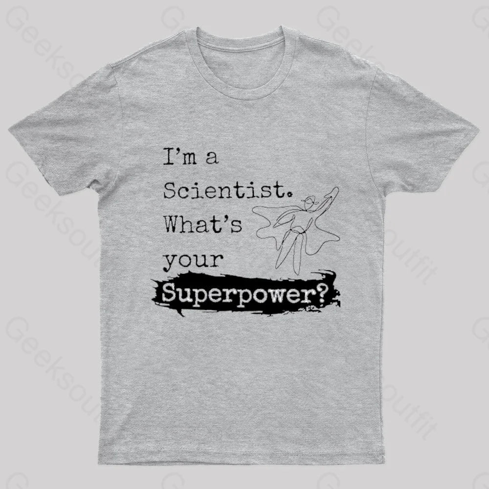 What’s Your Superpower Nerd T-Shirt Grey / S