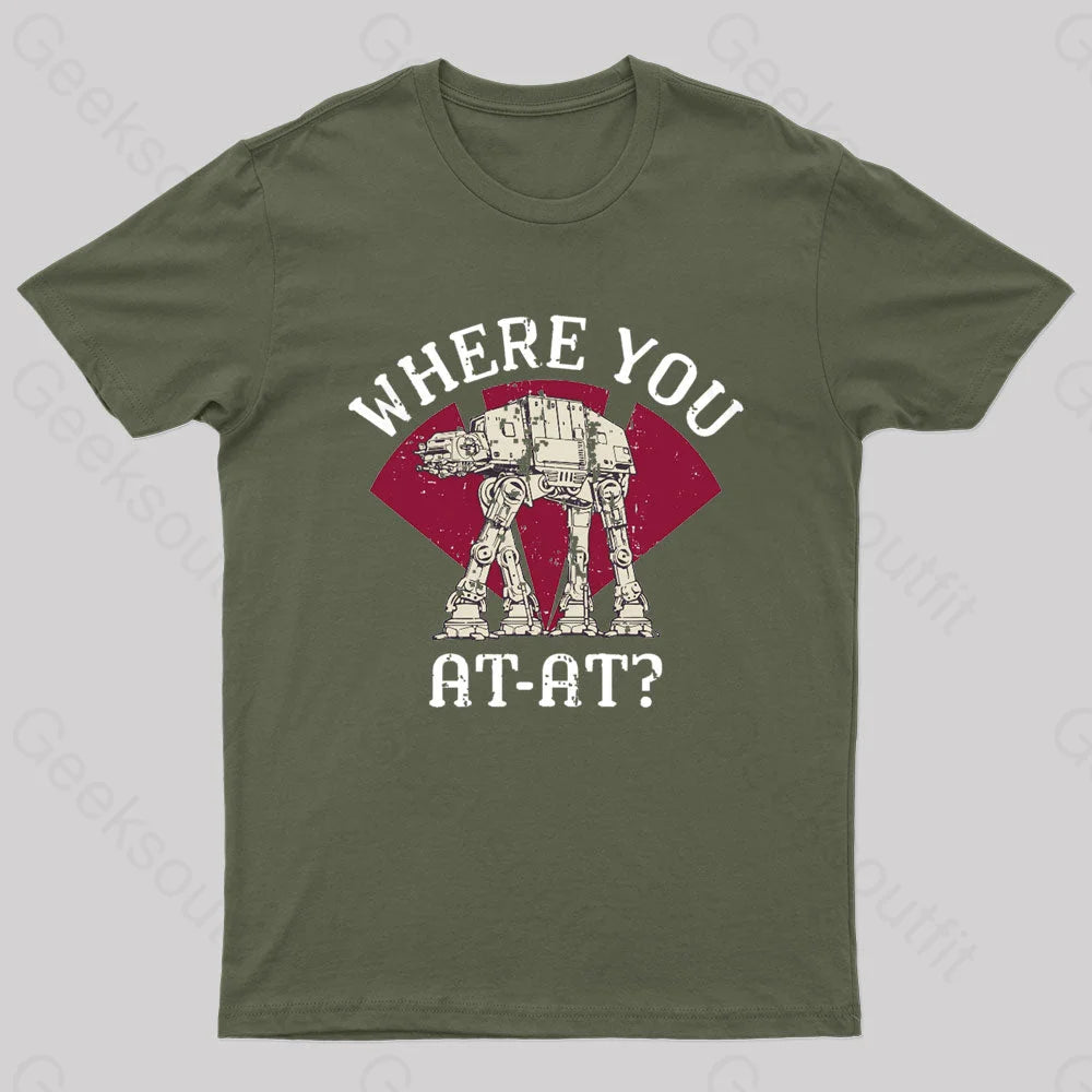 Where You Imperial Walker Nerd T-Shirt Army Green / S