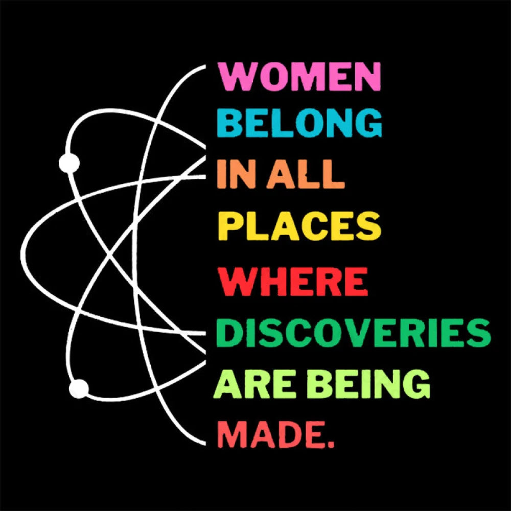 Women Belong In Science Nerd T-Shirt