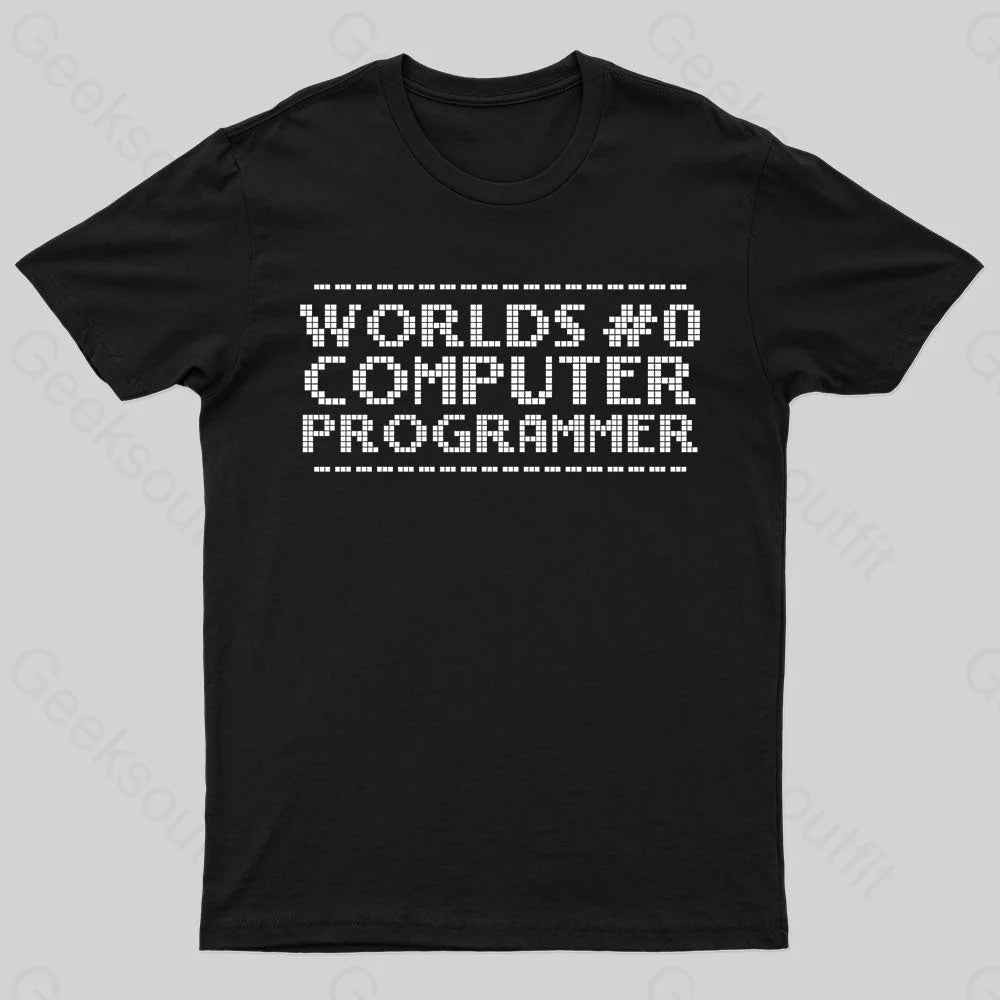 Worlds 0 Computer Programmer Geek T-Shirt Black / S