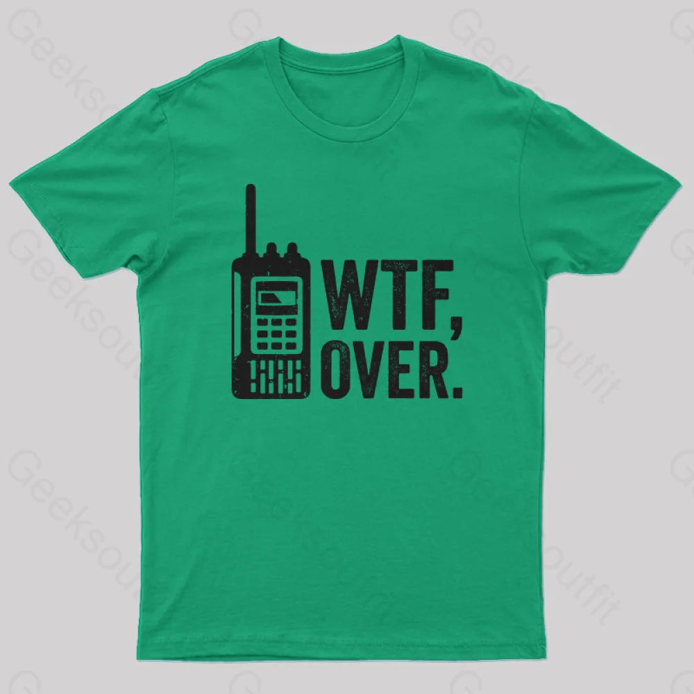 Wtf Over T-Shirt Green / S Yc