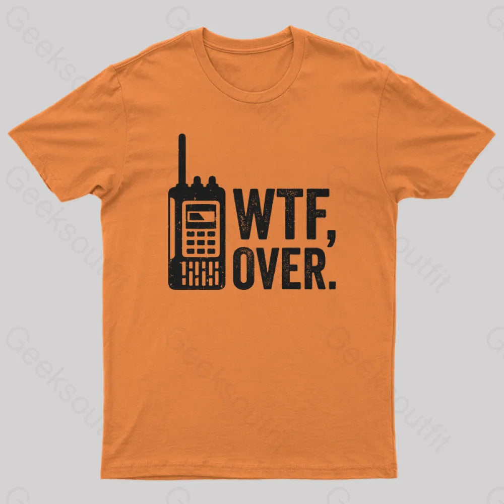 Wtf Over T-Shirt Orange / S Yc