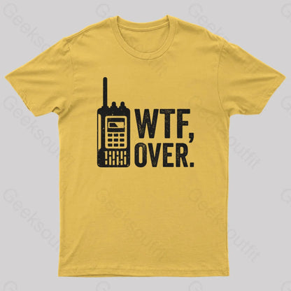 Wtf Over T-Shirt Yellow / S Yc