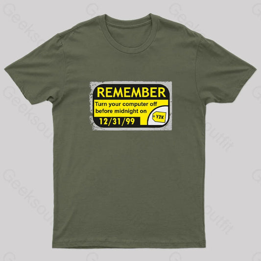 Y2K...the End Geek T-Shirt Army Green / S