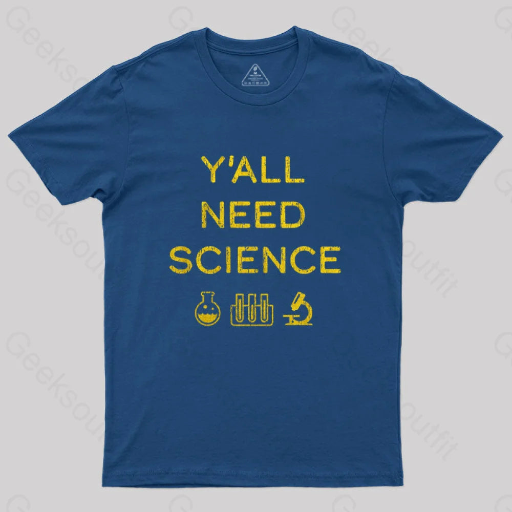 Yall Need Science T-Shirt Navy / S