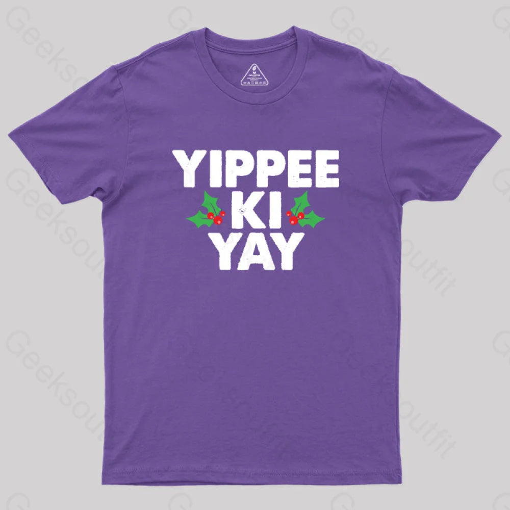 Yippee Ki Yay Geek T-Shirt Purple / S