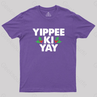 Yippee Ki Yay Geek T-Shirt Purple / S