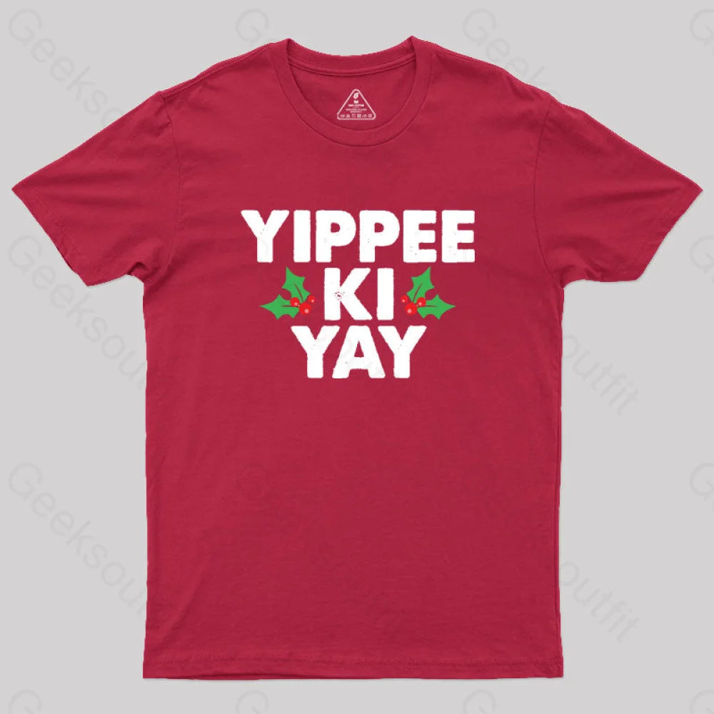 Yippee Ki Yay Geek T-Shirt Red / S