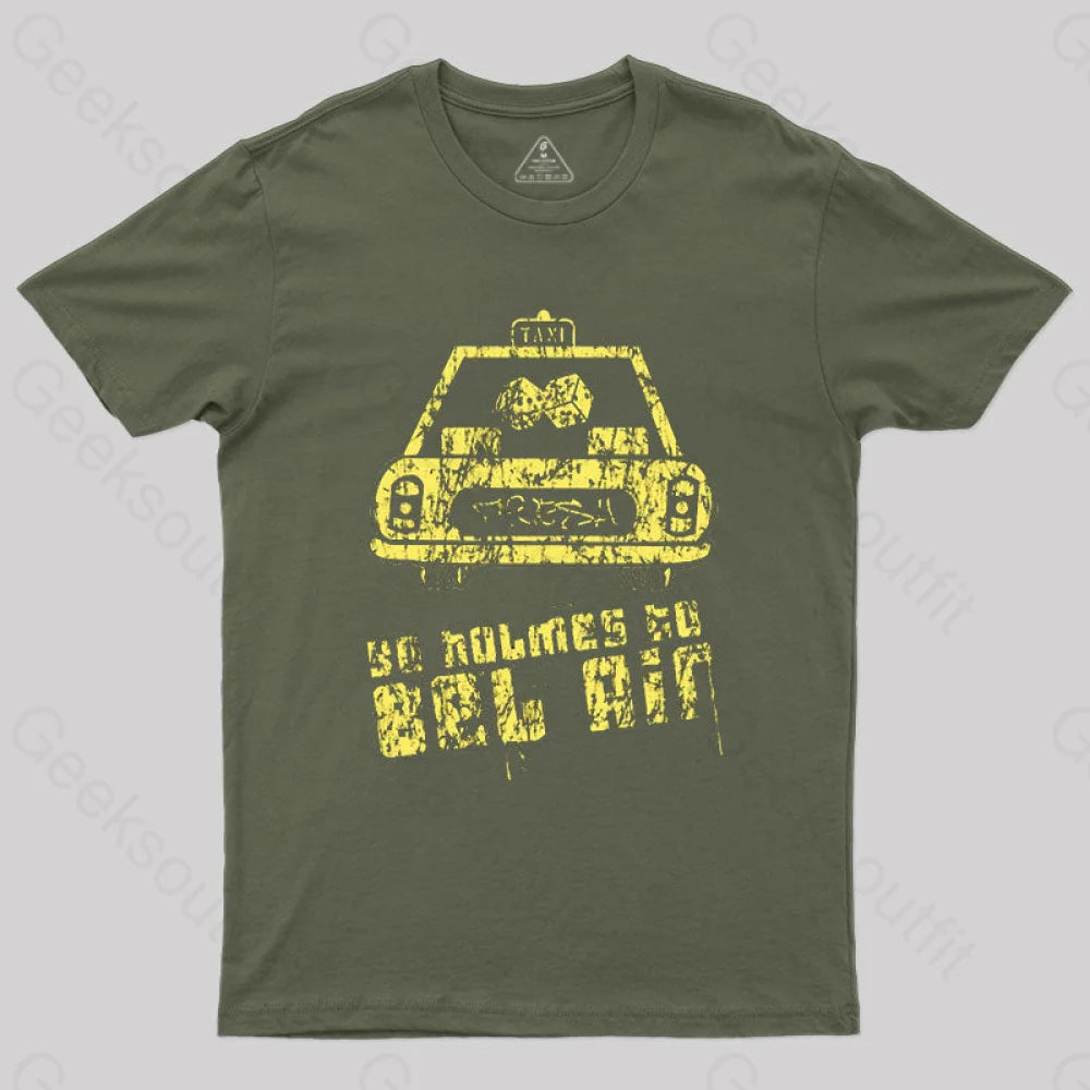 Yo Holmes To Bel Air T-Shirt Army Green / S