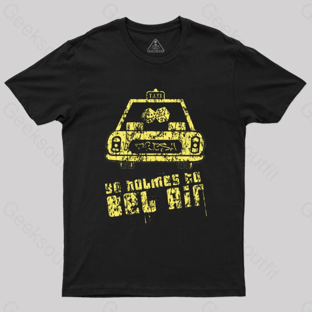 Yo Holmes To Bel Air T-Shirt Black / S