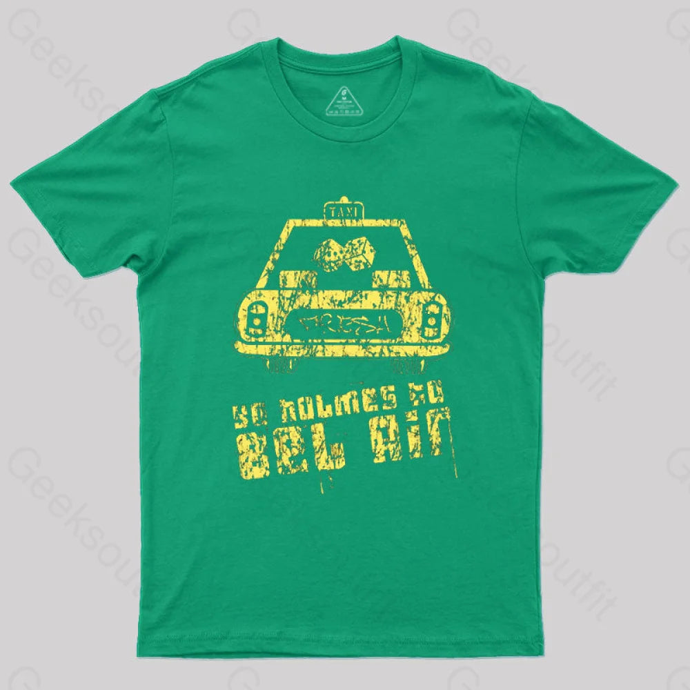 Yo Holmes To Bel Air T-Shirt Green / S