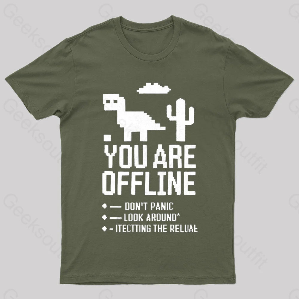 You Are Offline Geek T-Shirt Army Green / S