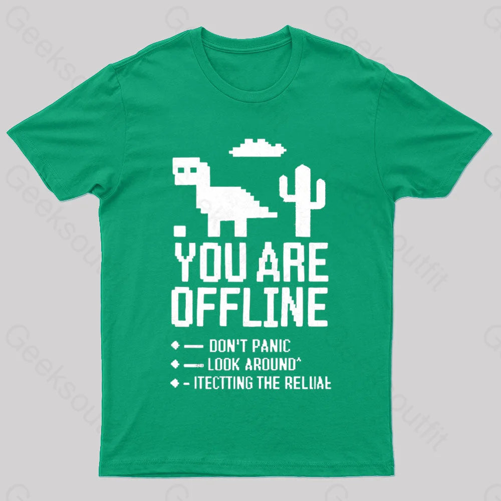 You Are Offline Geek T-Shirt Green / S