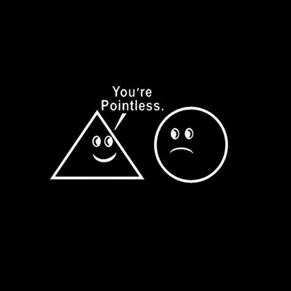 You Are So Pointless Nerd T-Shirt