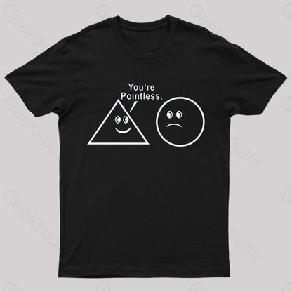 You Are So Pointless Nerd T-Shirt Black / S