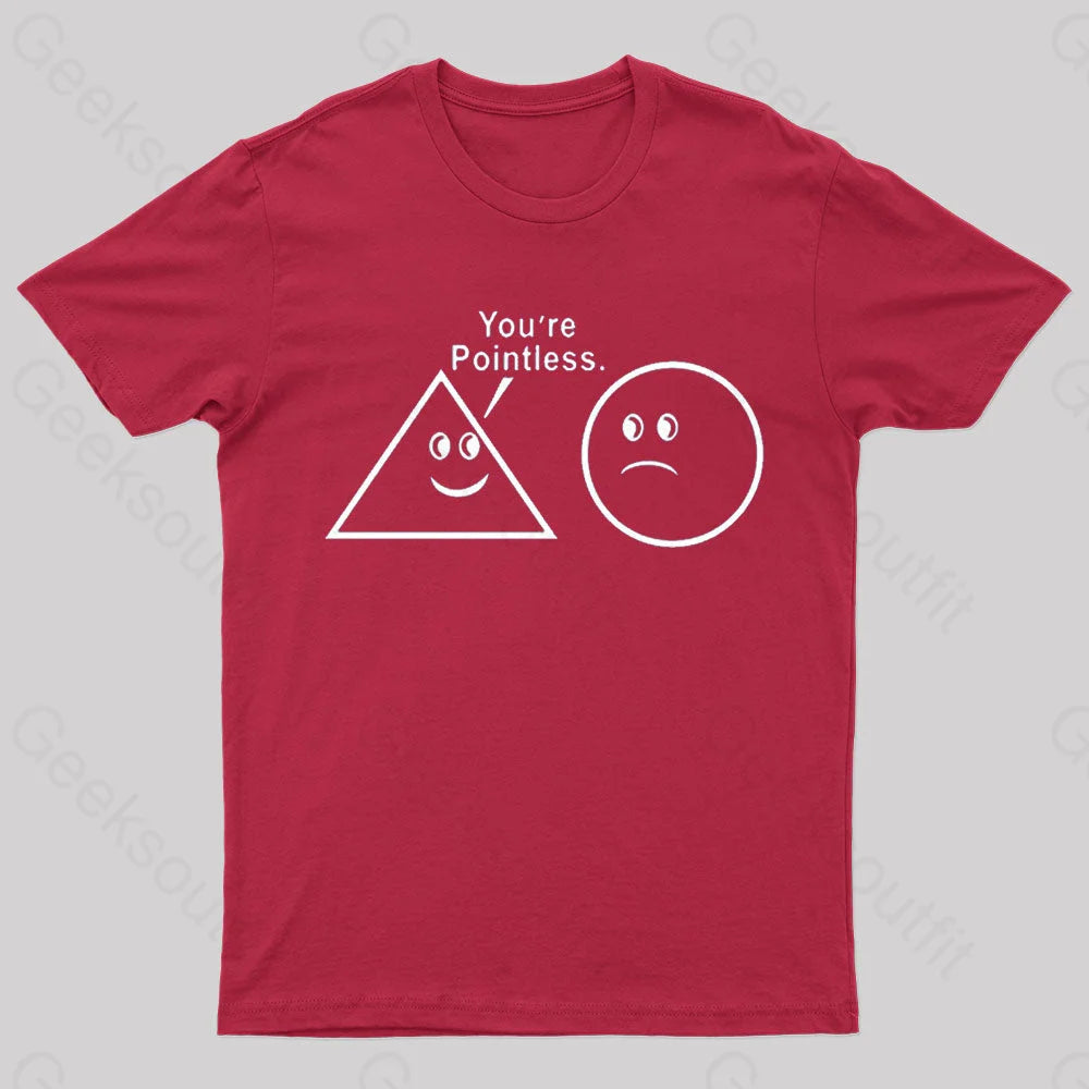 You Are So Pointless Nerd T-Shirt Red / S