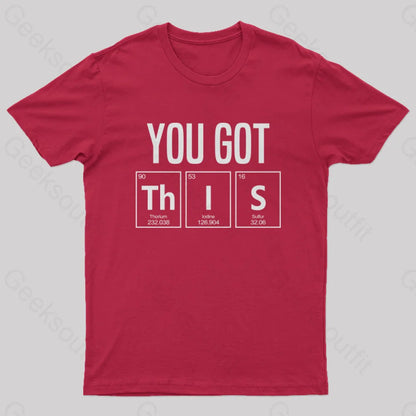 You Got This T-Shirt Red / S Yc