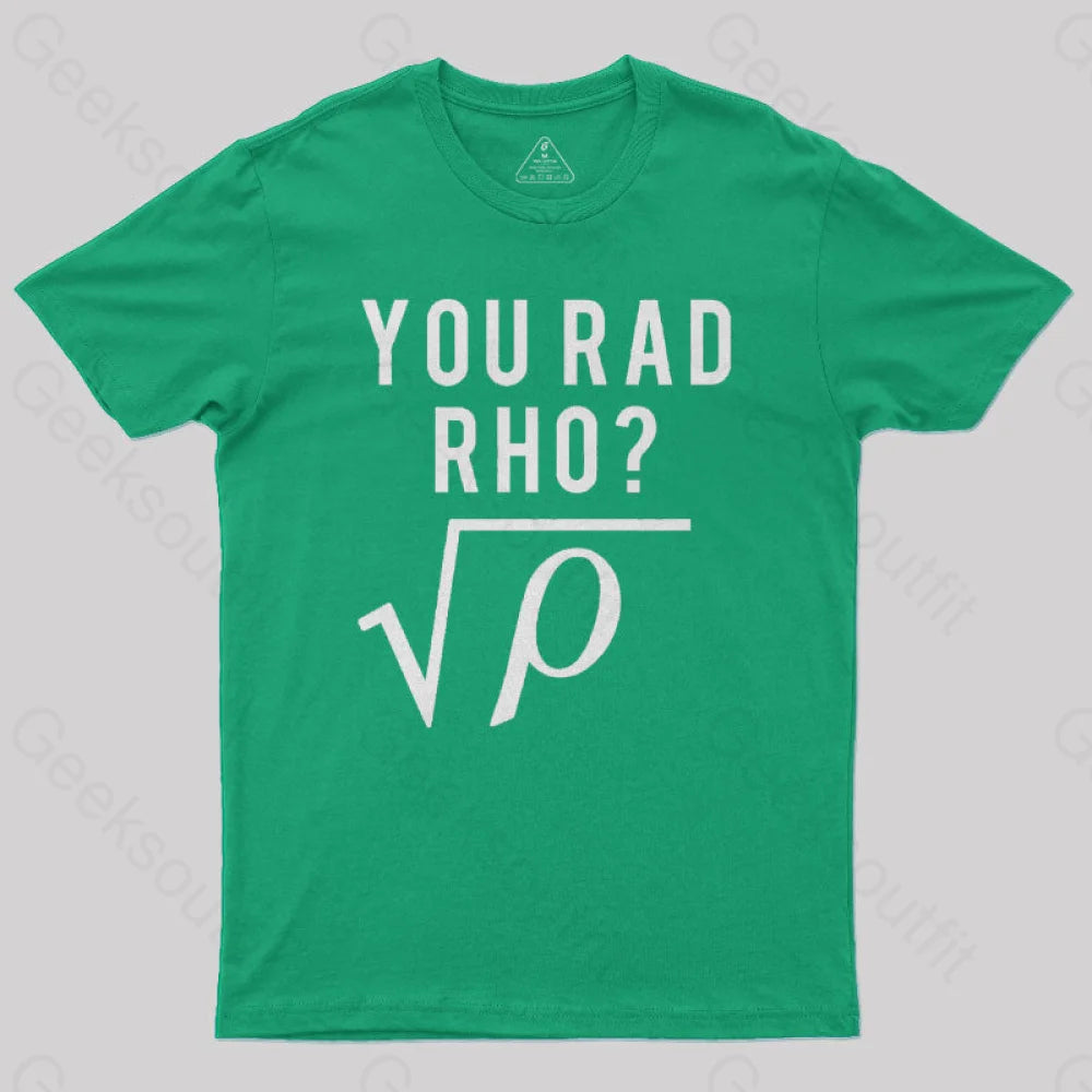 You Mad Bro Rad Rho Geek T-Shirt Green / S