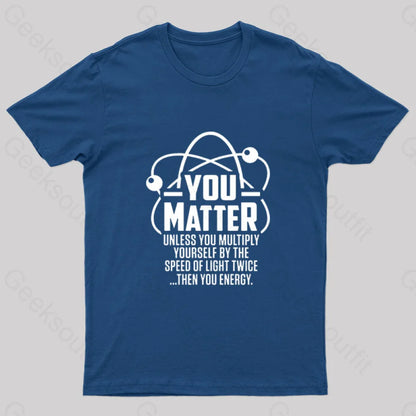 You Matter Unless... Nerd T-Shirt Navy / S