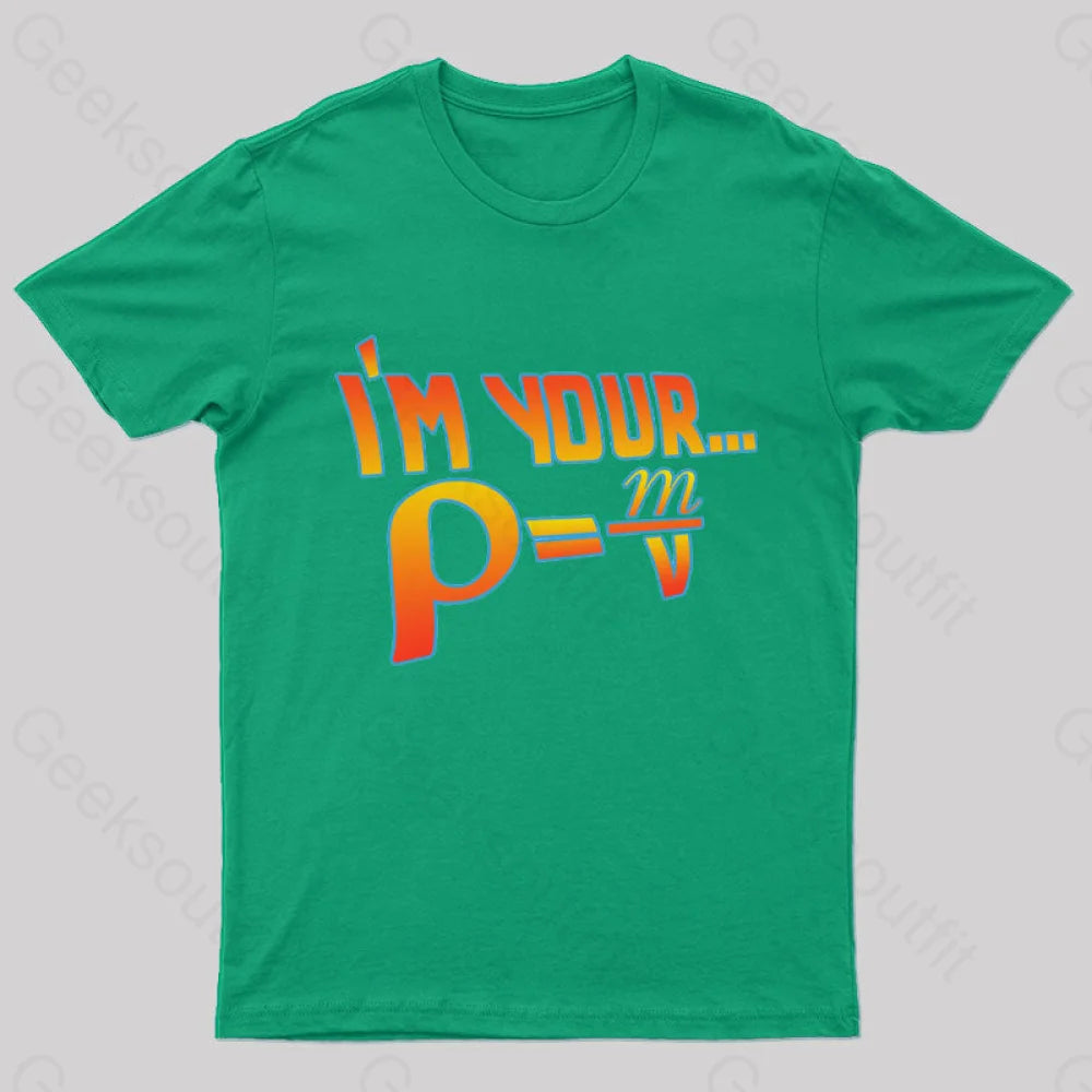 Your Density Nerd T-Shirt Green / S