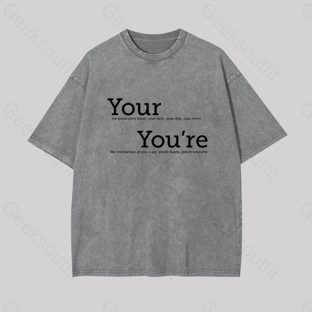 Your You’re Grammar Geek Washed T-Shirt Grey / S