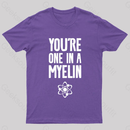 You’re One In A Myelin Nerd T-Shirt Purple / S