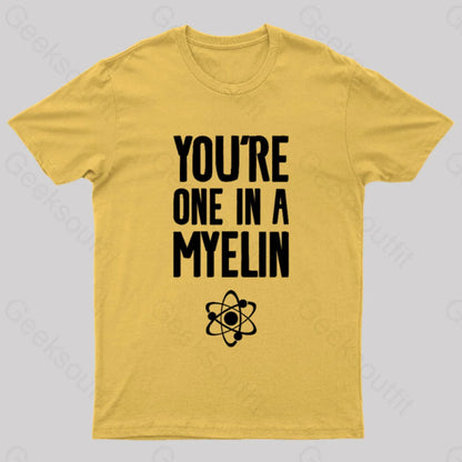 You’re One In A Myelin Nerd T-Shirt Yellow / S