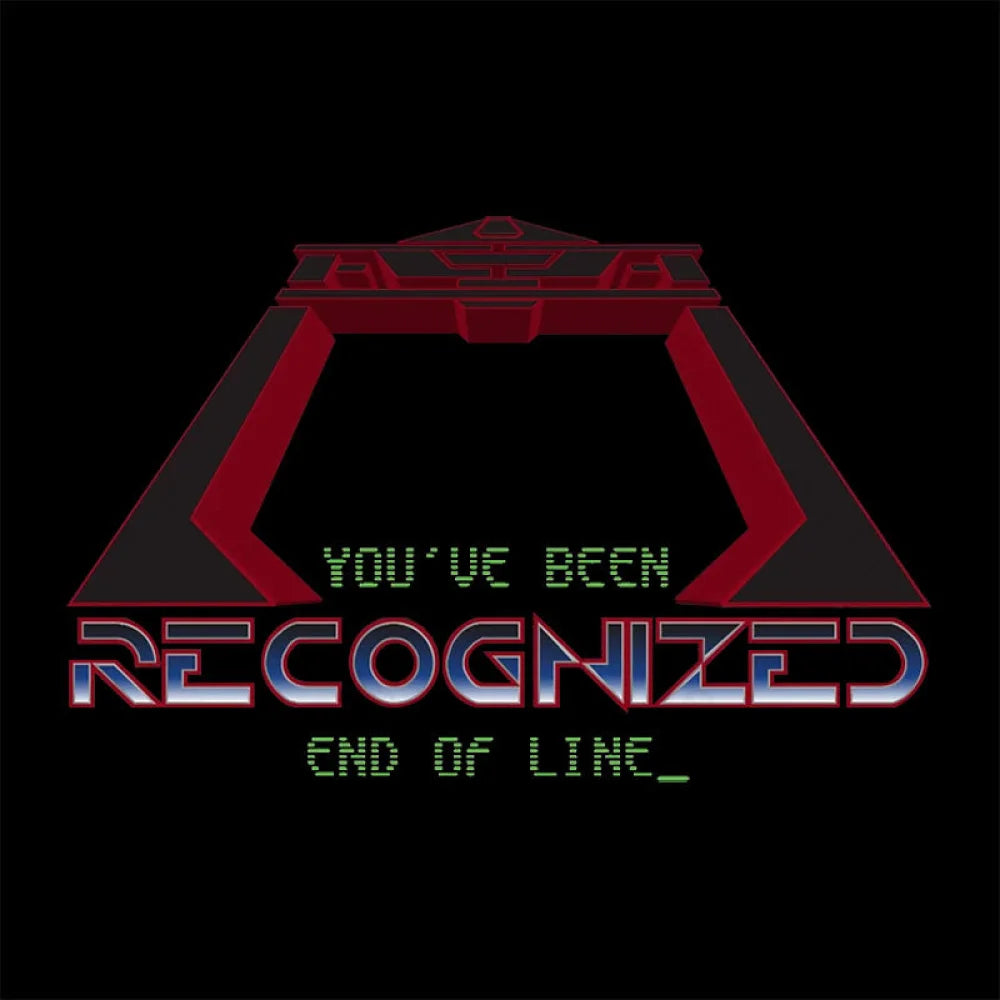 You’ve Been Recognized - End Of Line T-Shirt