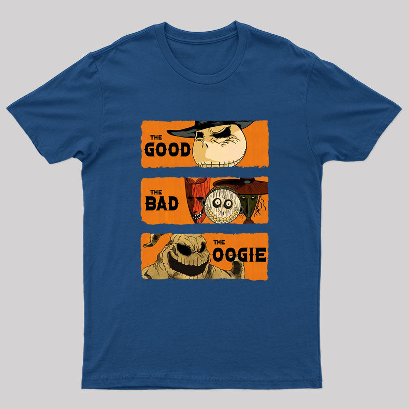 The Good, The Bad, & The Oogie Geek T-Shirt